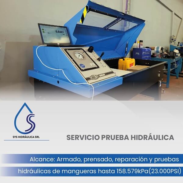 Servicio de prueba hidráulica. Alcance: armado, prensado, reparación y pruebas hidráulicas de mangueras hasta 158.579 kPa (23.000 PSI).